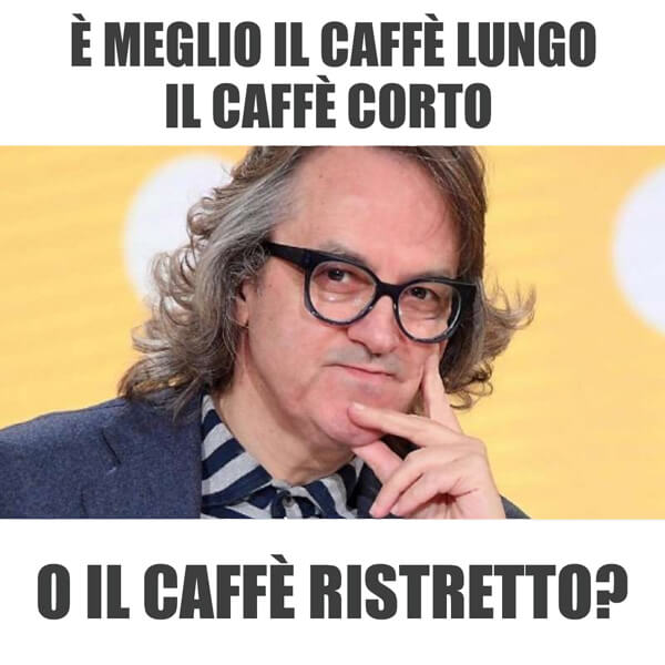 caffè lungo o corto meme marzullo Caffè Semplice